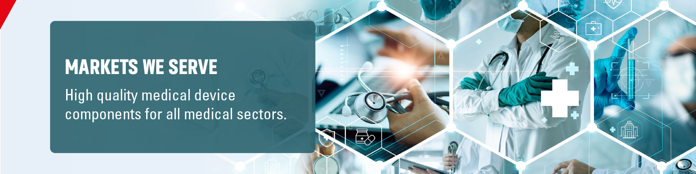 Medical Markets We Serve