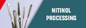 Nitinol Processing