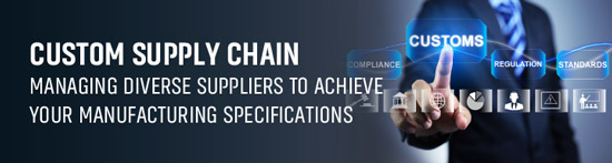Custom Supply Chain